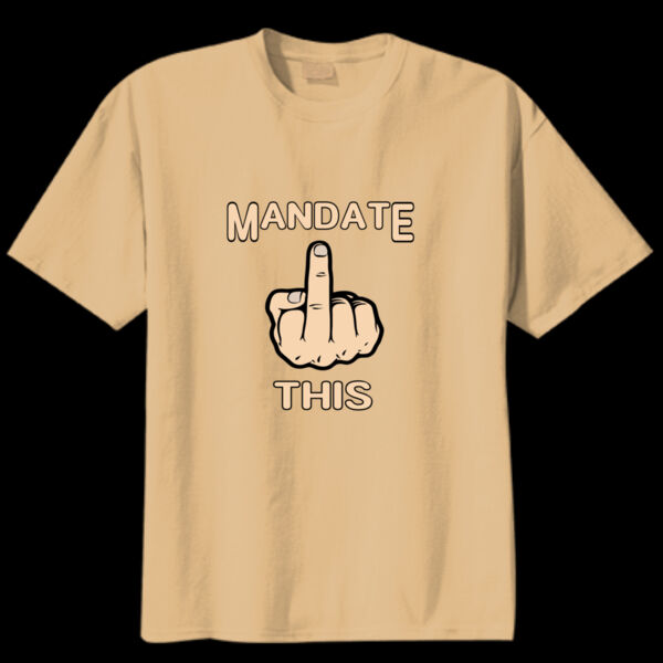 Mandate This -  Unisex T-Shirt (XS - 5XL) Thumbnail