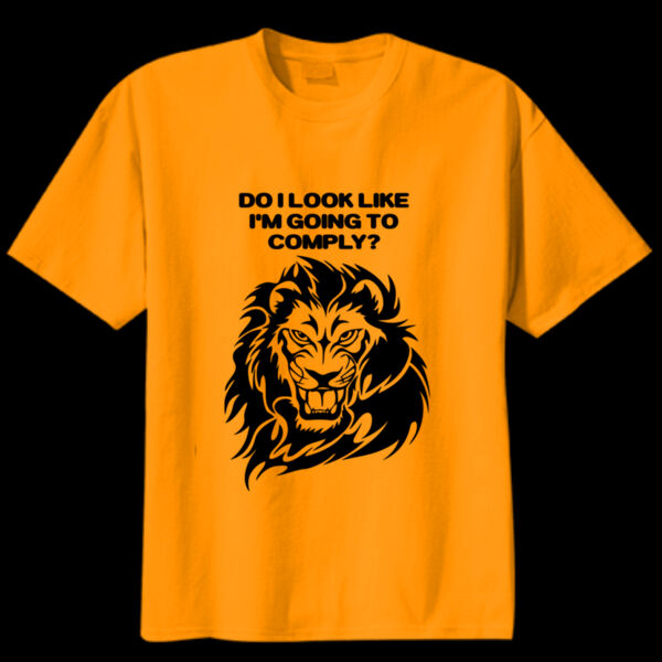 Not Complying - Unisex T-shirt (XS - 5XL) Thumbnail