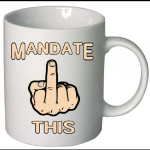 Mandate This - Ceramic Mug Thumbnail